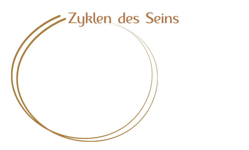 ZYKLEN DES SEINS